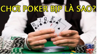 Cách bịp Poker - Chiến thuật và tuyệt chiêu thắng đậm